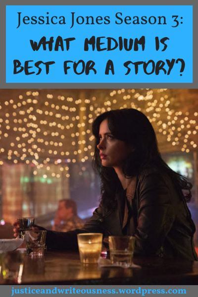 Jessica Jones Season 3 What Medium is best for a story
